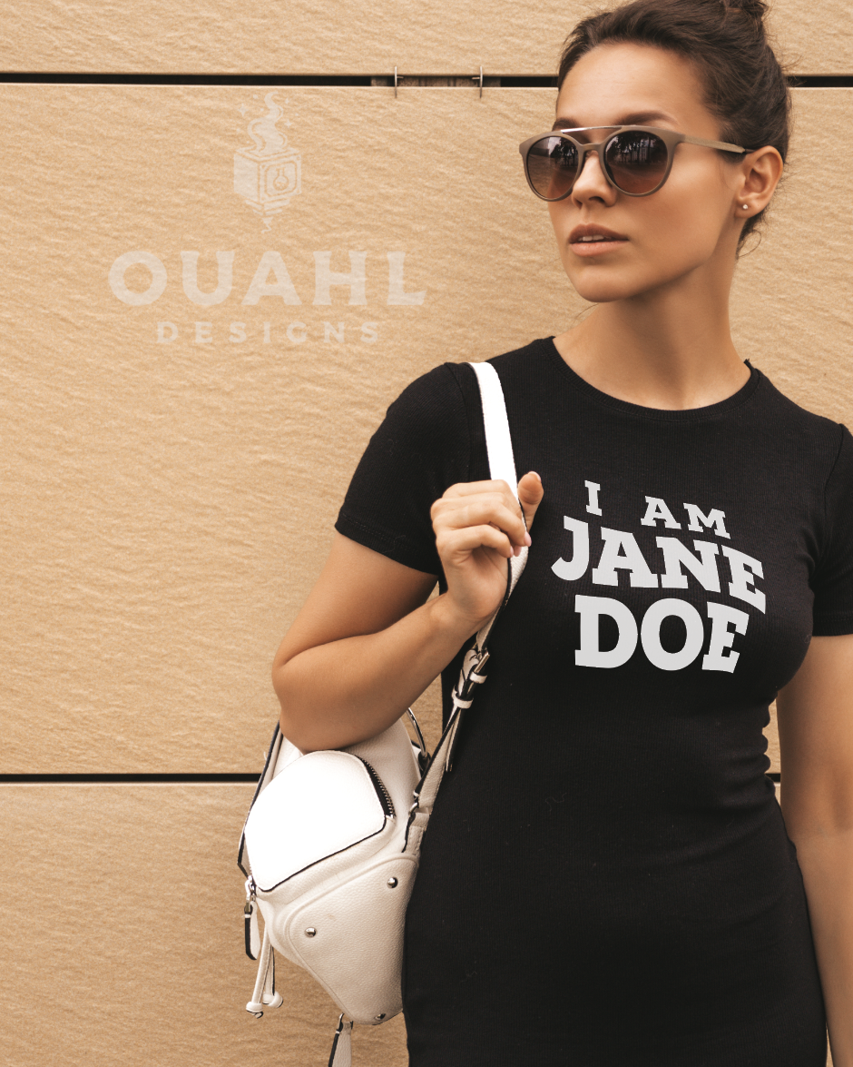 I am Jane Doe-T shirt